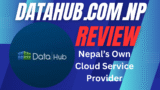 DataHub Nepal Review 2025: Nepal’s Premier Cloud Service Provider